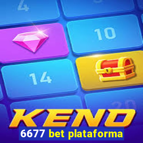 6677 bet plataforma